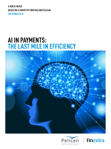 AI IN PAYMENTS: THE LAST MILE IN EFFICIENCY