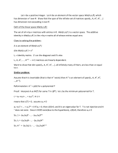 Let n be a positive integer. Let A be an element of the vector space