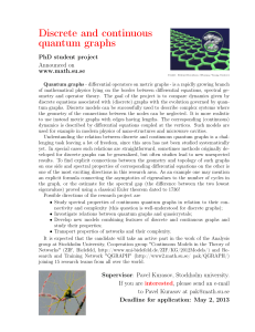 Discrete and continuous quantum graphs