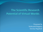 The Scientific Research Potential of Virtual Worlds
