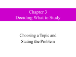Chapter 3 Deciding What to Study