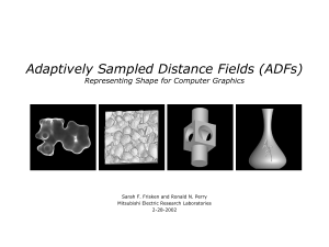 Adaptively Sampled Distance Fields: A General