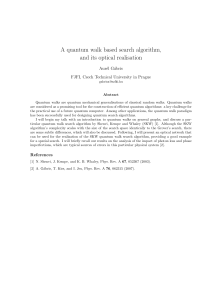 A quantum walk based search algorithm, and its optical realisation