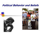 Political Behavior and Beliefs Political Culture The underlying
