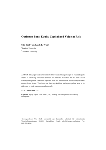 Optimum Bank Equity Capital and Value at Risk