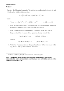 FIELD THEORY 1. Consider the following lagrangian1