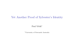 Yet Another Proof of Sylvester`s Identity
