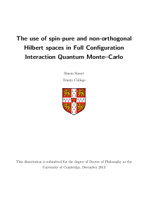 The use of spin-pure and non-orthogonal Hilbert spaces in Full