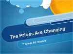 The Prices Are Changing