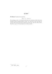 QUIZ05 Problem Consider the equation f(x) = x4