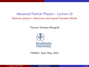 Lecture 10 - @let@token Neutrino physics I