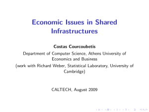 Economic Issues in Shared Infrastructures