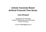 Why cellular automata for artificial financial time series generation?
