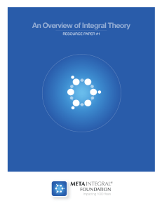 An Overview of Integral Theory