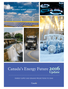 Canada`s Energy Future 2016 - Office national de l`énergie