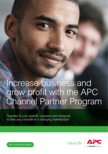 Increase business and grow profit with the APC Channel