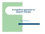 A cognitive approach in speech therapy