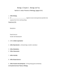 Biology 1 Chapter 1: Biology and You Section 1 notes Themes of