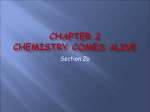 Chapter 2 Chemistry comes alive