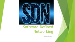 Software*Defined Networking (SDN)