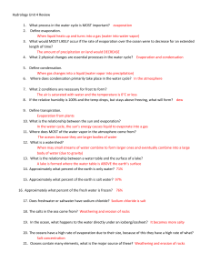 Hydrology Unit 4 Review What process in the water cycle is MOST