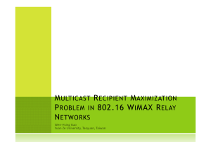 MULTICAST RECIPIENT MAXIMIZATION PROBLEM IN 802 16