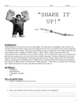 Click here for the "Shake it Up!" Lab