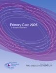 Primary Care 2025 - Institute for Alternative Futures