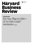 Do You Play to Win— or to Not Lose? - HBS Alumni