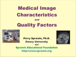CHARACTERISTICS of MEDICAL IMAGES