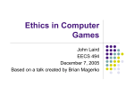 Ethics in Computer Games