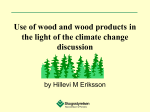 Use of wood and wood products in the light of the climate change