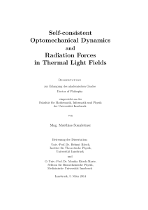 Self-consistent Optomechanical Dynamics and Radiation Forces in