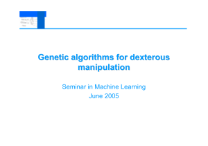 Genetic algorithms for dexterous manipulation