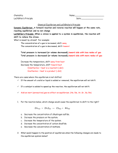 Chemistry Name: LeChâtlier`s Principle Date: Chemical Equilibrium