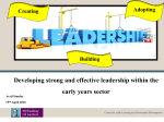 Developing strong and effective leadership within the early years
