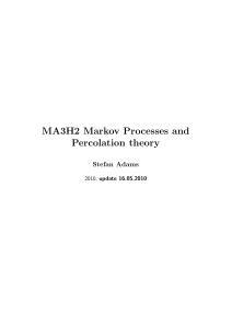 MA3H2 Markov Processes and Percolation theory