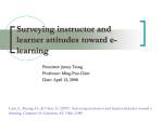Surveying instructor and learner attitudes toward e
