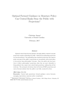 Optimal Forward Guidance in Monetary Policy: Can Central Banks