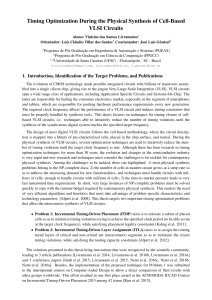 Timing Optimization During the Physical Synthesis of