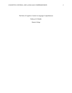 COGNITIVE CONTROL AND LANGUAGE COMPREHENSION 2 The