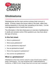 Glioblastoma - The Brain Tumour Charity
