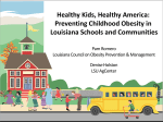 Preventing Childhood Obesity in Louisiana Schools and Communities