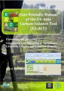 User Friendly Manual of the EX-Ante Carbon-balance Tool (EX-ACT)