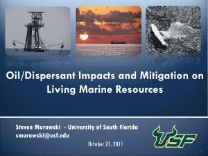 Oil/Dispersant Impacts and Mitigation on Living Marine Resources
