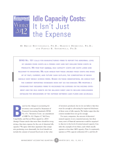 Idle Capacity Costs: It Isn`t Just the Expense