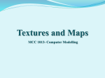 Textures and Maps MCC 1013