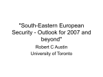 South-Eastern European Security - Outlook for 2007 and