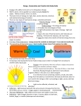 Energy: Conservation and Transfer Unit Study Guide • Energy is the