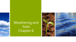 Weathering and Soils Chapter 62016
